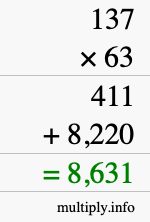 How to calculate 137 times 63 using long multiplication How to calculate 137 times 63 using long multiplication