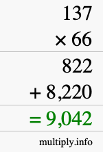 How to calculate 137 times 66 using long multiplication How to calculate 137 times 66 using long multiplication
