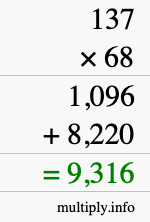 How to calculate 137 times 68 using long multiplication How to calculate 137 times 68 using long multiplication