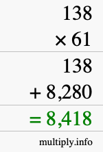 How to calculate 138 times 61 using long multiplication