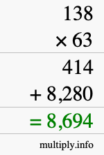 How to calculate 138 times 63 using long multiplication How to calculate 138 times 63 using long multiplication