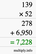 How to calculate 139 times 52 using long multiplication How to calculate 139 times 52 using long multiplication