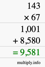 How to calculate 143 times 67 using long multiplication How to calculate 143 times 67 using long multiplication