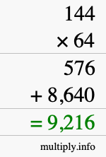 How to calculate 144 times 64 using long multiplication How to calculate 144 times 64 using long multiplication