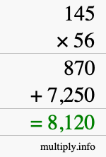 How to calculate 145 times 56 using long multiplication How to calculate 145 times 56 using long multiplication