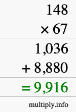 How to calculate 148 times 67 using long multiplication How to calculate 148 times 67 using long multiplication