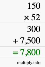 How to calculate 150 times 52 using long multiplication How to calculate 150 times 52 using long multiplication
