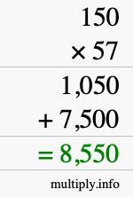 How to calculate 150 times 57 using long multiplication How to calculate 150 times 57 using long multiplication