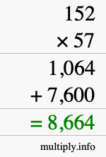 How to calculate 152 times 57 using long multiplication How to calculate 152 times 57 using long multiplication