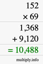 How to calculate 152 times 69 using long multiplication