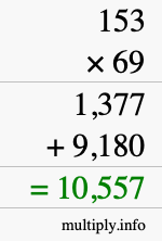 How to calculate 153 times 69 using long multiplication