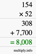 How to calculate 154 times 52 using long multiplication How to calculate 154 times 52 using long multiplication