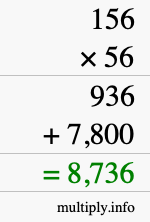 How to calculate 156 times 56 using long multiplication How to calculate 156 times 56 using long multiplication