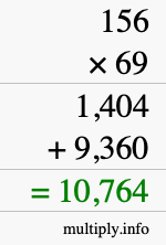 How to calculate 156 times 69 using long multiplication How to calculate 156 times 69 using long multiplication