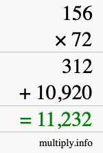 How to calculate 156 times 72 using long multiplication How to calculate 156 times 72 using long multiplication
