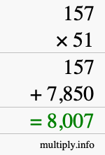How to calculate 157 times 51 using long multiplication How to calculate 157 times 51 using long multiplication