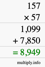 How to calculate 157 times 57 using long multiplication How to calculate 157 times 57 using long multiplication