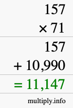 How to calculate 157 times 71 using long multiplication How to calculate 157 times 71 using long multiplication