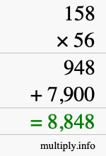 How to calculate 158 times 56 using long multiplication How to calculate 158 times 56 using long multiplication