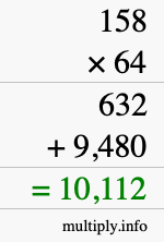 How to calculate 158 times 64 using long multiplication How to calculate 158 times 64 using long multiplication