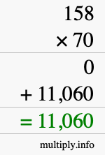 How to calculate 158 times 70 using long multiplication