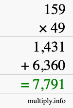 How to calculate 159 times 49 using long multiplication How to calculate 159 times 49 using long multiplication