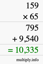 How to calculate 159 times 65 using long multiplication How to calculate 159 times 65 using long multiplication