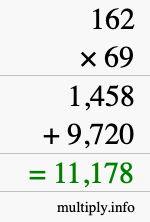 How to calculate 162 times 69 using long multiplication