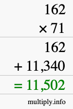 How to calculate 162 times 71 using long multiplication How to calculate 162 times 71 using long multiplication