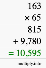 How to calculate 163 times 65 using long multiplication How to calculate 163 times 65 using long multiplication