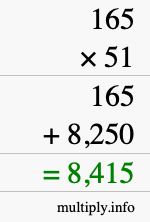 How to calculate 165 times 51 using long multiplication