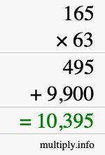 How to calculate 165 times 63 using long multiplication How to calculate 165 times 63 using long multiplication
