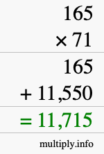How to calculate 165 times 71 using long multiplication How to calculate 165 times 71 using long multiplication