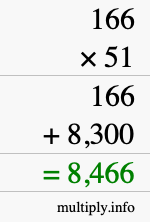 How to calculate 166 times 51 using long multiplication How to calculate 166 times 51 using long multiplication
