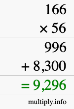 How to calculate 166 times 56 using long multiplication How to calculate 166 times 56 using long multiplication