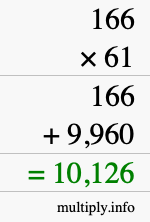 How to calculate 166 times 61 using long multiplication