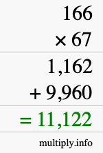 How to calculate 166 times 67 using long multiplication How to calculate 166 times 67 using long multiplication