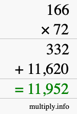 How to calculate 166 times 72 using long multiplication How to calculate 166 times 72 using long multiplication