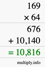 How to calculate 169 times 64 using long multiplication
