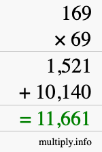 How to calculate 169 times 69 using long multiplication