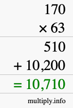 How to calculate 170 times 63 using long multiplication How to calculate 170 times 63 using long multiplication