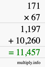 How to calculate 171 times 67 using long multiplication How to calculate 171 times 67 using long multiplication