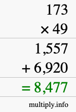 How to calculate 173 times 49 using long multiplication How to calculate 173 times 49 using long multiplication