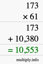 How to calculate 173 times 61 using long multiplication