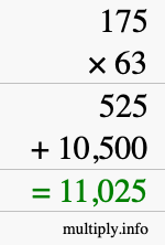 How to calculate 175 times 63 using long multiplication How to calculate 175 times 63 using long multiplication