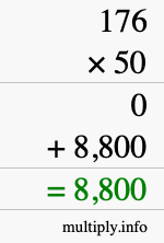 How to calculate 176 times 50 using long multiplication How to calculate 176 times 50 using long multiplication
