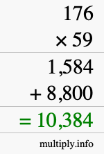 How to calculate 176 times 59 using long multiplication How to calculate 176 times 59 using long multiplication