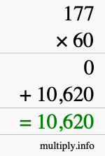 How to calculate 177 times 60 using long multiplication How to calculate 177 times 60 using long multiplication