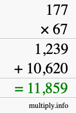 How to calculate 177 times 67 using long multiplication How to calculate 177 times 67 using long multiplication
