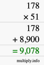 How to calculate 178 times 51 using long multiplication How to calculate 178 times 51 using long multiplication